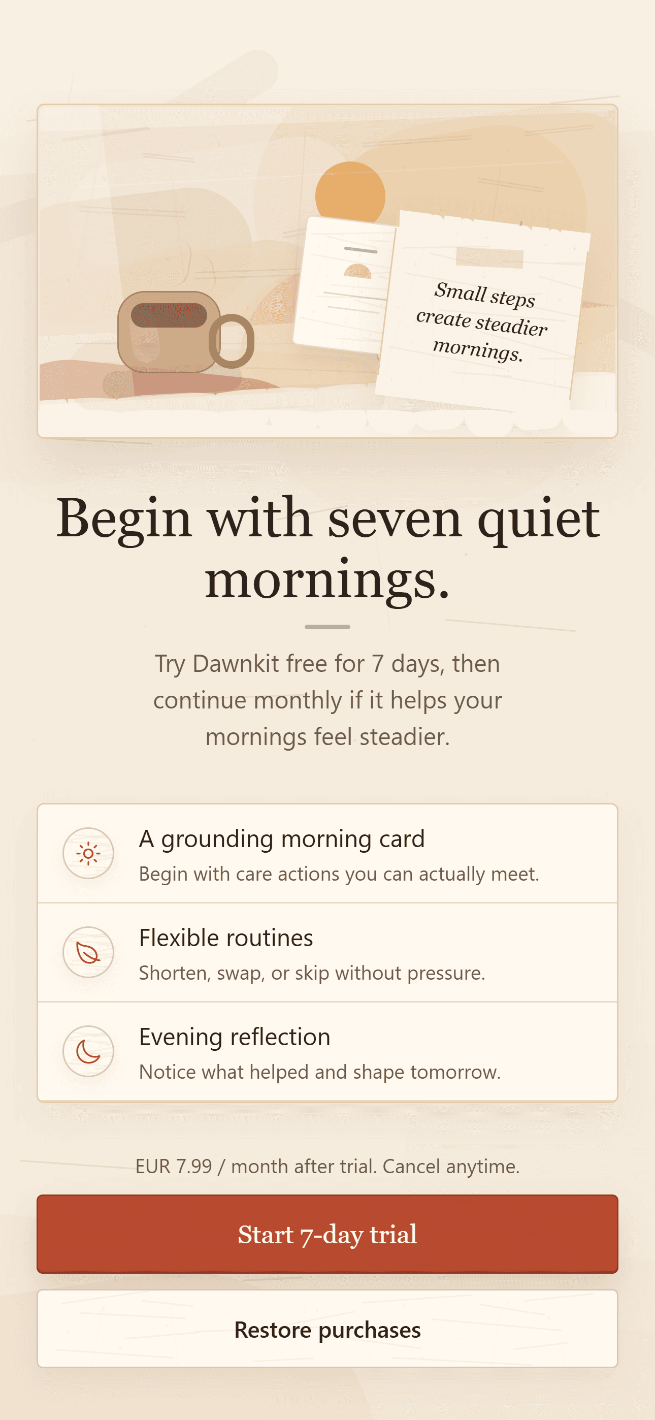 Dawnkit trial screen explaining seven quiet mornings, flexible routines, and evening reflection.